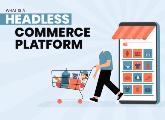 What-is-a-Headless-Commerce-Platform What-is-a-Headless-Commerce-Platform